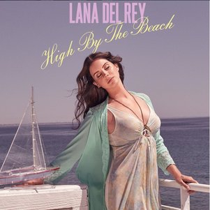 Lana Del Rey: High By The Beach