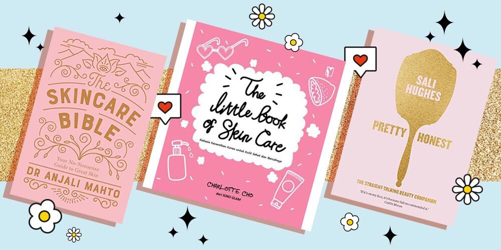 5 Buku Ini Patut Dibaca oleh Para Skincare Enthusiasts!