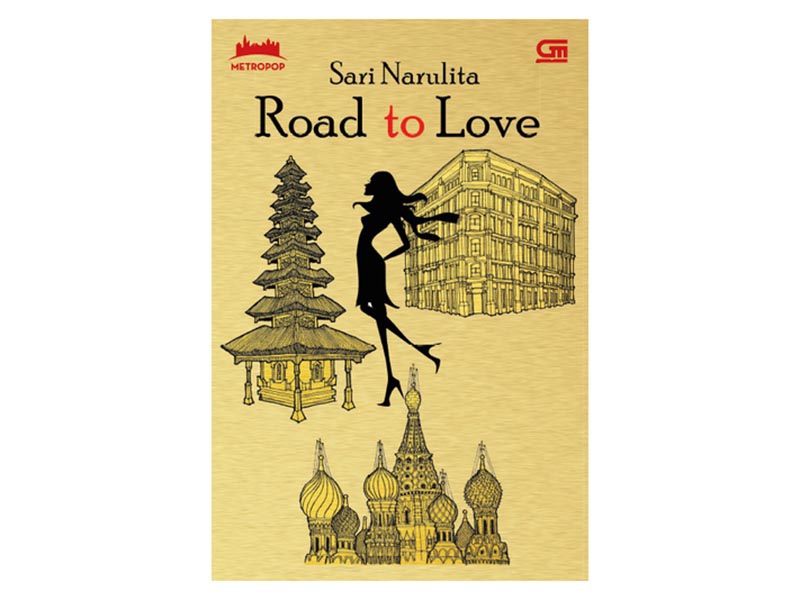 Road to Love by Sari Narulita