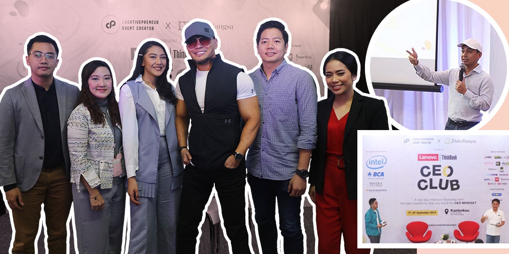 7 Cara Menjadi CEO Menurut Para Mentor CEO Club 2019